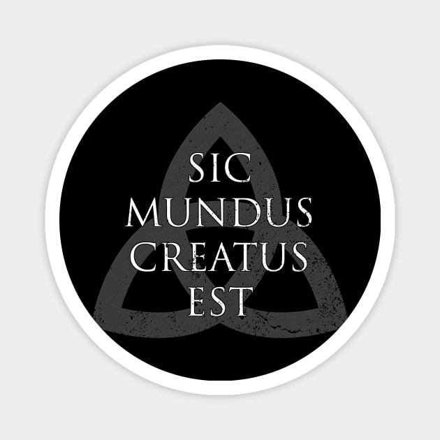 Sic Mundus Creatus Est Dark Magnet by Bevatron